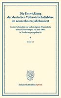 Die Entwicklung Der Deutschen Volkswirtschaftslehre Im Neunzehnten Jahrhundert