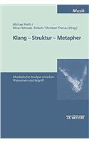 Klang - Struktur - Metapher