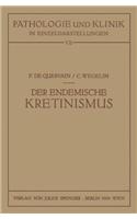 Der Endemische Kretinismus