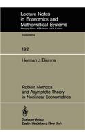 Robust Methods and Asymptotic Theory in Nonlinear Econometrics
