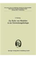 Zur Rolle Von Modellen in Der Entwicklungsbiologie