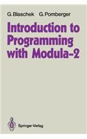 Introduction to Programming with Modula-2