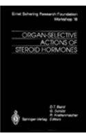 Organ-selective Actions of Steroid Hormones