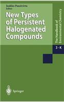 New Types of Persistent Halogenated Compounds