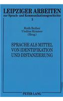 Sprache ALS Mittel Von Identifikation Und Distanzierung