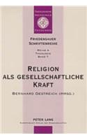 Religion ALS Gesellschaftliche Kraft