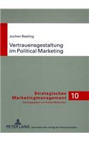 Vertrauensgestaltung Im Political Marketing