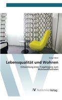Lebensqualität und Wohnen