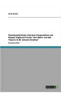 Psychoanalytische Literaturinterpretation am Bespiel Sigmund Freuds "Der Wahn und die Träume in W. Jensens Gradiva"