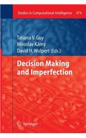 Decision Making and Imperfection
