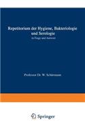 Repetitorium der Hygiene, Bakteriologie und Serologie in Frage und Antwort