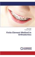 Finite Element Method In Orthodontics