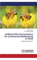 Artificial Diet Formulations for Commercial Beekeeping in India