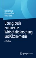 Übungsbuch Empirische Wirtschaftsforschung Und Ökonometrie