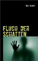 Fluch der Schatten: (German)