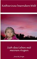 Katharinas besondere Welt