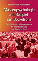 Massenpsychologie am Beispiel Jan Bockelsons