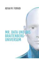 Mr. Data und das Braitenberg-Universum
