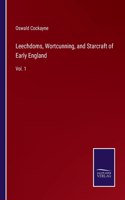 Leechdoms, Wortcunning, and Starcraft of Early England