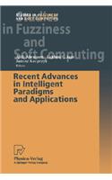 Recent Advances in Intelligent Paradigms and Applications