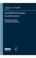Gefäßchirurgie Kontrovers
