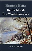 Deutschland. Ein Wintermärchen