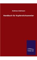 Handbuch für Kupferstichsammler