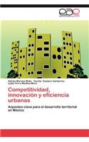 Competitividad, Innovacion y Eficiencia Urbanas