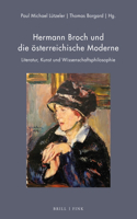 Hermann Broch Und Die Österreichische Moderne