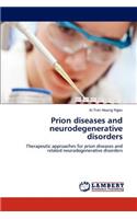 Prion diseases and neurodegenerative disorders