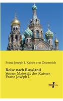 Reise nach Russland
