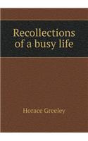 Recollections of a Busy Life