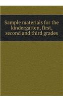 Sample materials for the kindergarten, first, second and third grades