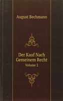 DER KAUF NACH GEMEINEM RECHT VOLUME 2 G