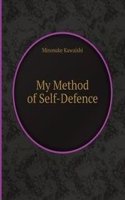 My Method of Self-Defence