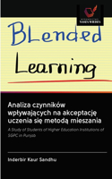 Analiza czynników wplywajacych na akceptacje uczenia sie metoda mieszania