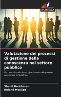 Valutazione dei processi di gestione della conoscenza nel settore pubblico