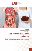Les cancers des voies biliaires