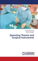 Operating Theatre and Surgical Instruments