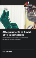 Atteggiamenti di Covid-19 e vaccinazione