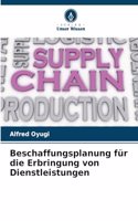 Beschaffungsplanung für die Erbringung von Dienstleistungen