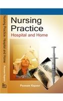 Nursing Practice: Hospital And Home