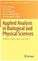 Applied Analysis in Biological and Physical Sciences