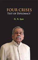 Four Crises: Test of Diplomacy
