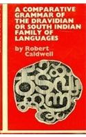 A Comparative Grammar Of The Dravidian Or South Indian Family Of Languages