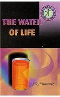 The Water of Life