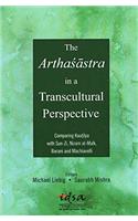 The Arthasastra in a Transcultural Perspective