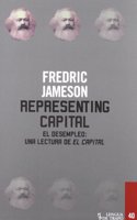 Representing capital: El desempleo una lectura delc apital