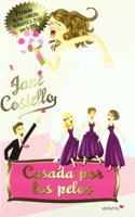Casada por los pelos
