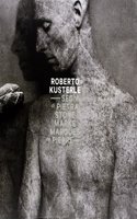 Roberto Kusterle: Stone Marks